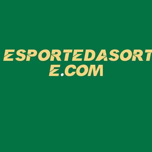 Logo da ESPORTEDASORTE