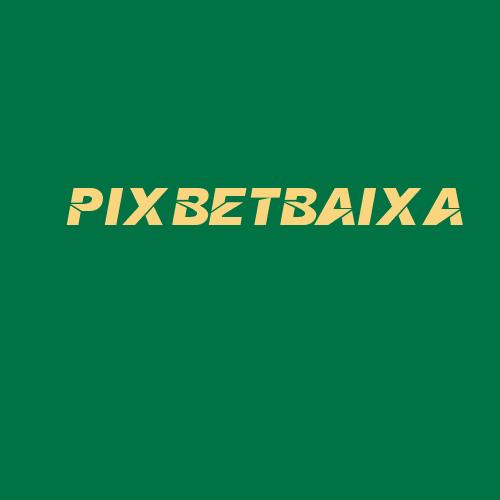 Logo da PIXBETBAIXA